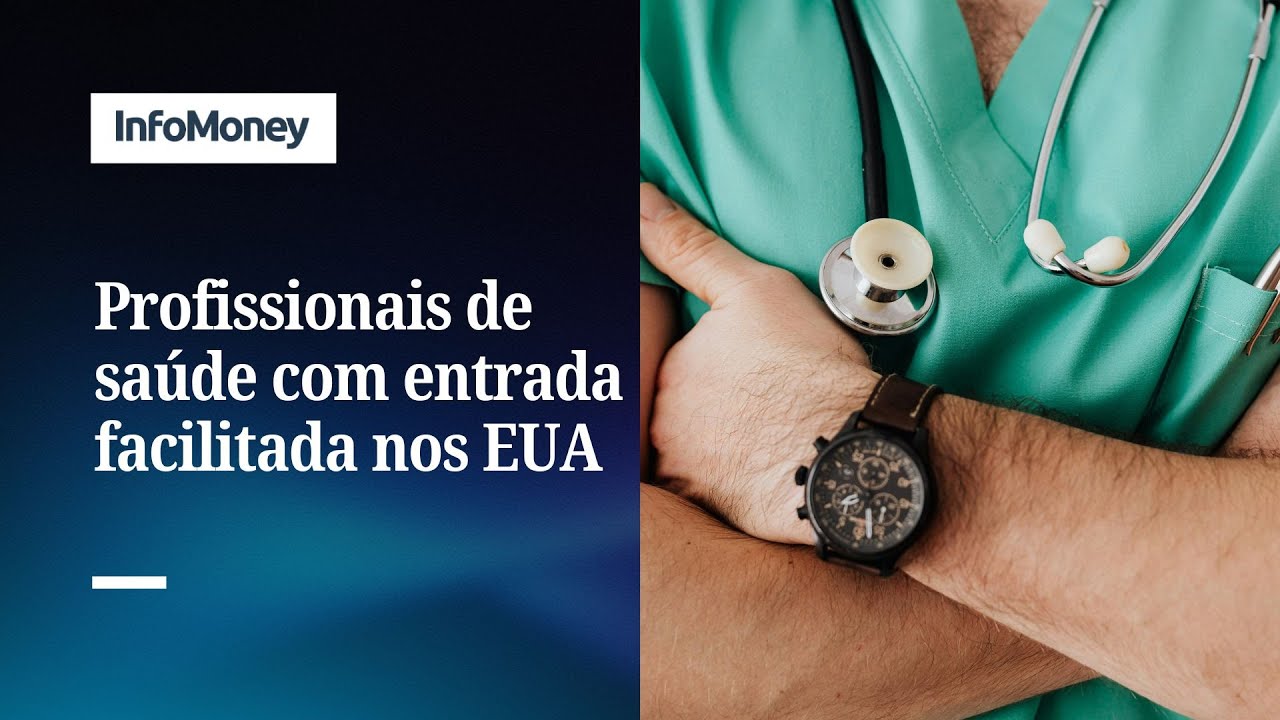Médicos dentistas e enfermeiros ganham entrada facilitada para trabalhar nos EUA | InfoMoney News TV Online Médicos dentistas e enfermeiros ganham entrada facilitada para trabalhar nos EUA | InfoMoney News