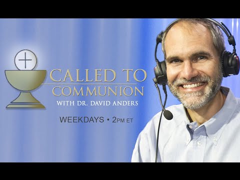 Called to Communion with Dr. David Anders - April 26th, 2024