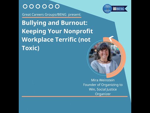 Bullying & Burnout: Keeping Your Nonprofit Workplace Terrific (not Toxic) with Mira Weinstein