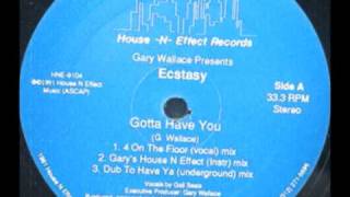 Ecstasy - Gotta Have You (Vocal Mix) 1991
