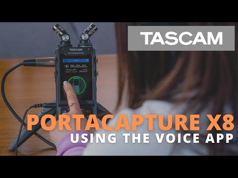 TASCAM Portacapture X8 - Using the Voice App