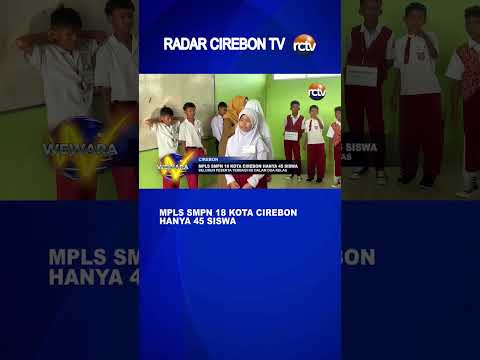 MPLS SMPN 18 Kota Cirebon Hanya 45 Siswa