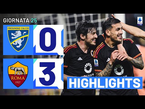 FROSINONE-ROMA 0-3 | HIGHLIGHTS | 25ª GIORNATA | SERIE A TIM 2023/24