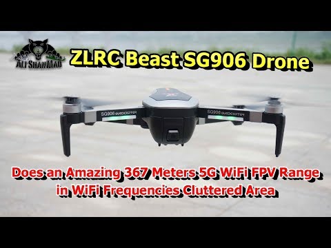 ZLRC Beast SG906 5G WiFi FPV Range Testing - UCsFctXdFnbeoKpLefdEloEQ