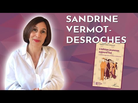 Vido de Sandrine Vermot-Desroches