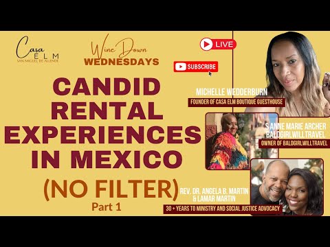 Candid Rental Experiences in Mexico (No Filter) Part 1