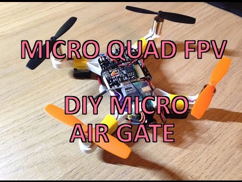 Micro Quad FPV - DIY Micro Air Gates! - Beef Brushed Board with Cleanflight Nano Quadcopter - UCQ3OvT0ZSWxoVDjZkVNmnlw
