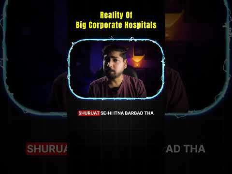Reality of India's biggest Corporate hospitals. #fortishospital #medantahospital #apollo #hospitals