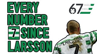 The Larsson Curse? EVERY Celtic Number 7 Since the King of Kings Rated