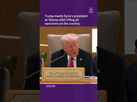 Trump meets Syria's president al-Sharaa after lifting all sanctions on the country