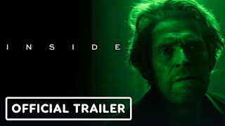 Inside - Official Trailer (2023) Willem Dafoe