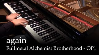 Again - Fullmetal Alchemist Brotherhood OP1 [Piano]