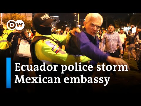 Mexico outraged: Ecuadorian police violate sovereignty to make arrest | DW News