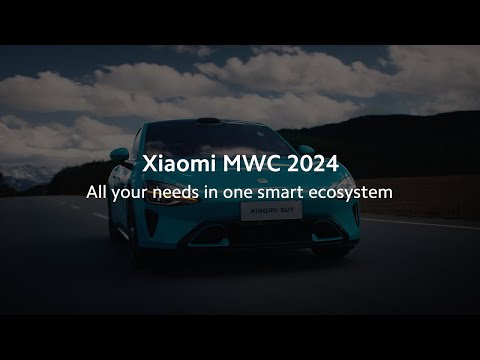 All your needs in one smart ecosystem | Xiaomi MWC 2024