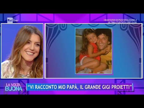 Carlotta Proietti racconta papà Gigi - La Volta Buona 13/11/2023