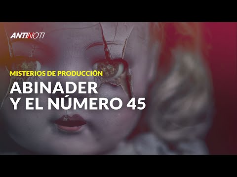 Abinader Y El Número 45 [Los Misterios De Producción] | Antinoti