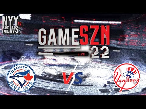 GameSZN Live: Blue Jays vs. Yankees - DJ/Beni up Top, Cole Looks to Dominate Jays!
