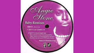 Angie Stone Feat. Betty Wright - Baby (Matty's Got Summin 4 Ya Mix)