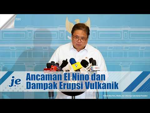 Strategi Antisipasi Pemerintah: Menghadapi Ancaman El Nino dan Dampak Erupsi Vulkanik