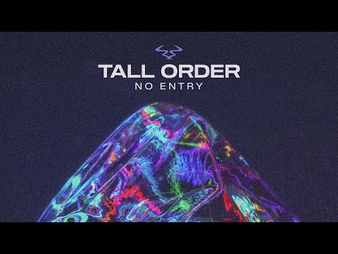 Tall Order - 'No Entry'