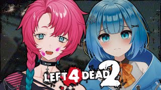【LEFT 4 DEAD 2】LETS GET BLOODTHIRSTY W/@PippaPebblesworth!!  【Obari Lu
