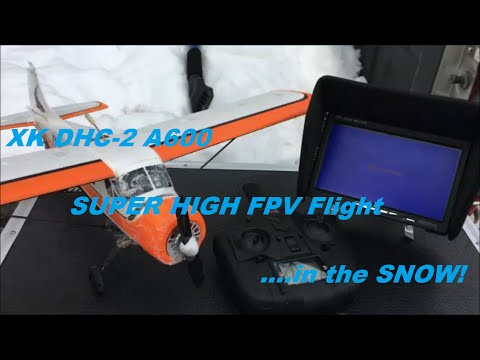 XK DHC-2 A600 SUPER HIGH FPV Flight in the SNOW! (EPIC LANDING AT THE END!) (BANGGOOD) - UCU33TAvzA-wgPMgcrdMVIdg