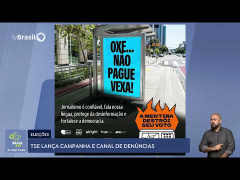 TSE lança campanha e canal de denúncias