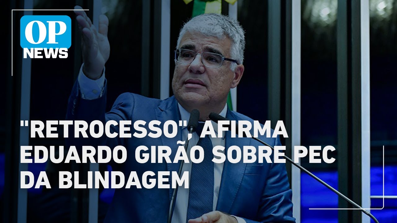 Senador Eduardo Girão critica PEC da Blindagem e classifica texto como retrocesso | O POVO News