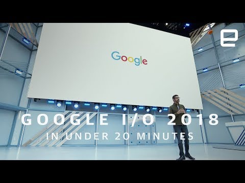 Google I/O 2018 important announcements - UC-6OW5aJYBFM33zXQlBKPNA