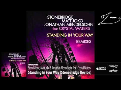 StoneBridge, Matt Joko & Jonathan Mendelsohn ft. Crystal - Standing In Your Way (StoneBridge Revibe) - UCGZXYc32ri4D0gSLPf2pZXQ