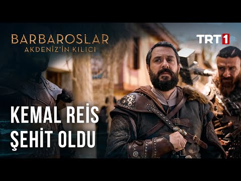 Kemal Reis Şehit Oldu - Barbaroslar: Akdeniz’in Kılıcı 31. Bölüm