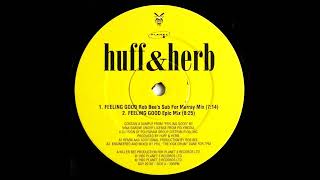 Huff & Herb – Feeling Good 98 (Original Epic Mix)