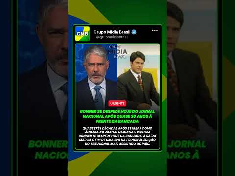 Bonner se despede HOJE do Jornal Nacional após quase 30 anos à frente da bancada