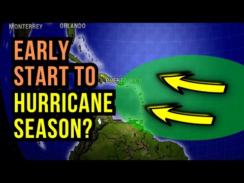 Hurricane Season could start Sooner than Later...