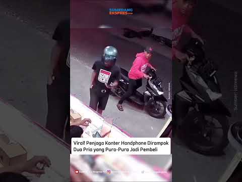 Viral! Penjaga Konter Handphone Dir4mp0k Dua Pria yang Pura-Pura Jadi Pembeli