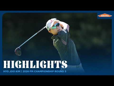 <strong>Hyo</strong> Joo Kim Highlights | 2026 FM Championship Round 3