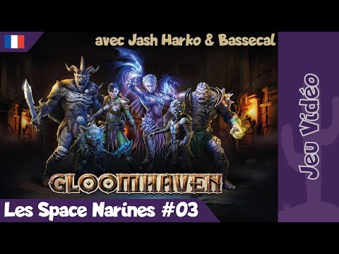[JV] Gloomhaven - Les Space Narines - 03 - La Crypte des Damnés