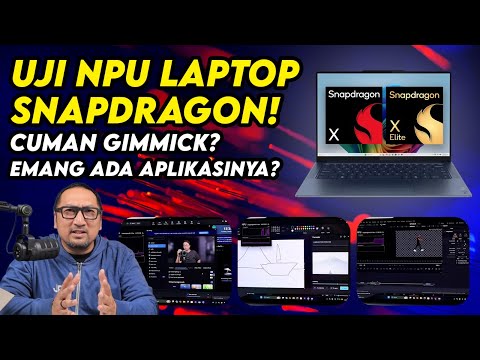 Apa Itu NPU? Apakah Laptop Snapdragon Beneran Kepake NPU-nya?