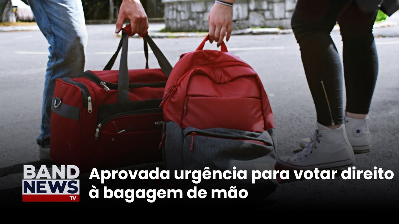 Aprovada urgência para votar direito à bagagem de mão | BandNews TV