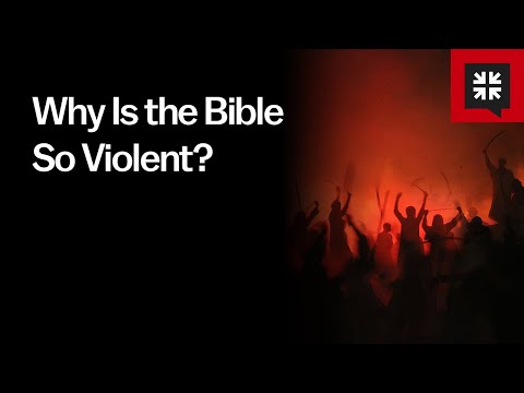 Why Is the Bible So Violent? // Ask Pastor John