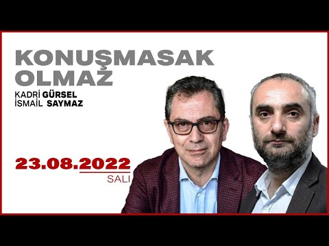 #CANLI | İsmail Saymaz ve Kadri Gürsel ile Konuşmasak Olmaz | 23 Ağustos 2022 | #HalkTV