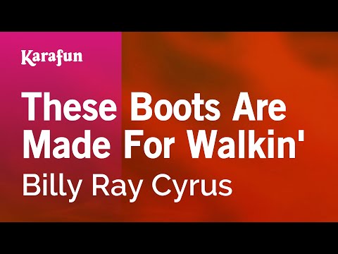 Karaoke These Boots Are Made For Walkin' - Billy Ray Cyrus * - UCbqcG1rdt9LMwOJN4PyGTKg