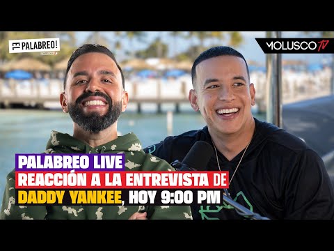 Daddy Yankee hace que el Palabreo  reviva momentos de la historia del Reggaeton