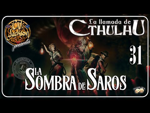 La Llamada de Cthulhu - La Sombra de Saros 31 - La Mansión Belasco 6