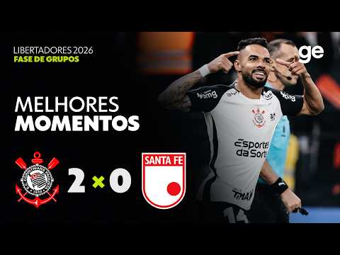 CORINTHIANS 2 X 0 SANTA FÉ | MELHORES MOMENTOS | CONMEBOL LIBERTADORES 2026 | ge.globo