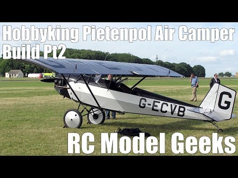 Hobbyking Pietenpol Aircamper Build Pt2 RC Model Geeks - UC2UEQXXQRNIJJVBNAZnEjtw