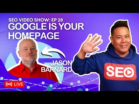 ? SEO Video Show: Episode 028 -Jason Barnard Kalicube Brand SERPs, Knowledge Panels, SEO Researcher