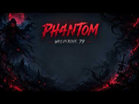 PH4NTOM – Wolverine 78 | Dark Drift Phonk 2026