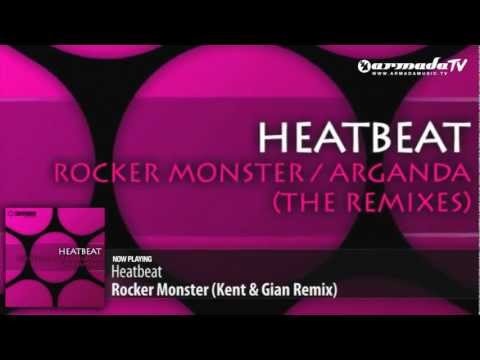 Heatbeat - Rocker Monster (Kent & Gian Remix) - UCGZXYc32ri4D0gSLPf2pZXQ