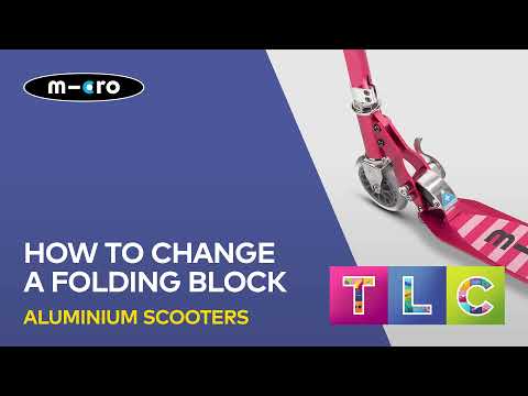 How To Change The Folding Block On An Aluminium Micro Scooter Including The Micro Sprite
